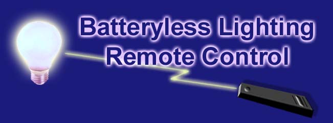 Batteryless Lighting